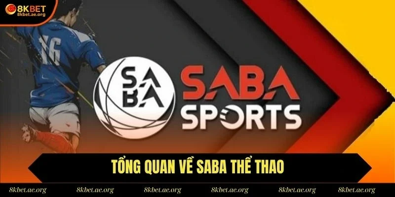 SABA thể thao được xem là sảnh cược nổi bật tại 8KBET