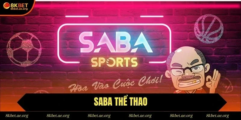 SABA Thể Thao – Thiên Đường Cá Cược Chất Lượng, Uy Tín